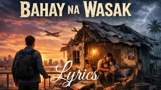 BAHAY NA WASAK by RazlesPH | LYRICS 
