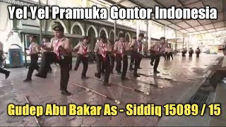 YEL YEL PRAMUKA GONTOR / GUDEP ABU BAKAR AS - SIDDIQ 15089/15 / TUTORIAL YEL YEL / KREASI YEL YEL