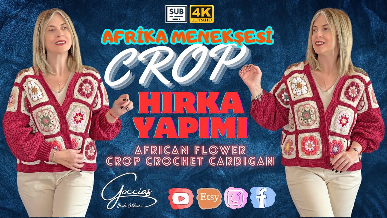 AFRİKA MENEKŞESİ CROP HIRKA YAPIMI - AFRICAN FLOWER CROP CROCHET CARDIGAN - SUB - DIY