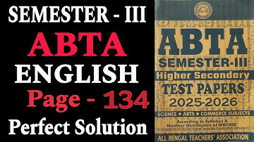 ABTA Semester - III English Page - 134 Solution 2025-26 | Higher Secondary Test Paper English Pages
