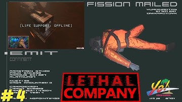 Lethal Company! DAY TWO! Fission Mailed! Part 4 - YoVideogames