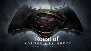 Celebrity Roast of BvS : Dawn of Justice Profile