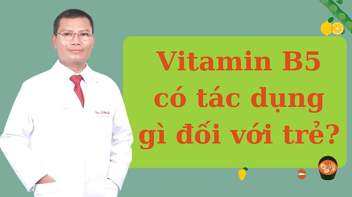 Cần bổ sung bao nhiêu vitamin b5 mỗi ngày năm 2024