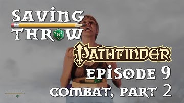 How to Play Pathfinder 1e - Combat, Part 2 - S1E9