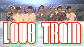 【日本語字幕/歌詞】GOT7-LOVE TRAIN