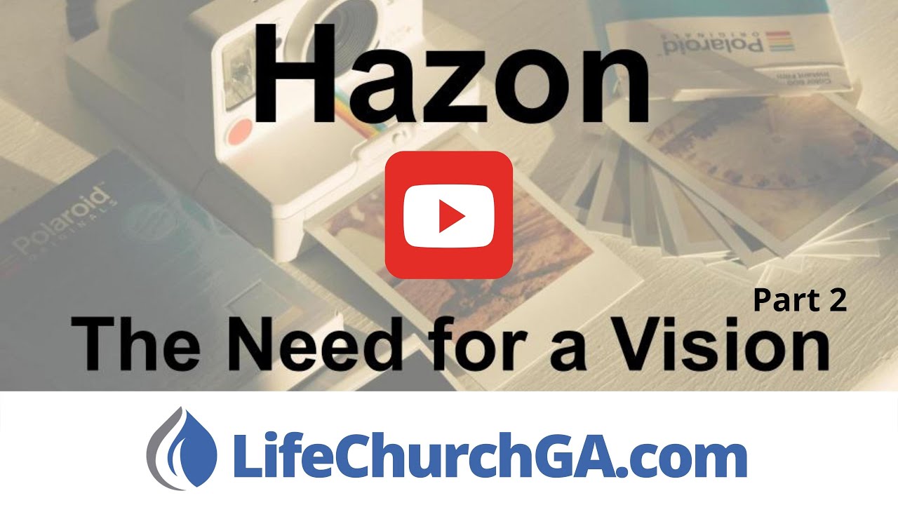 09.11.22 Hazon The Need for a Vision (part 2) YouTube