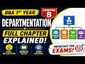 Departmentation | Principles of Management Full Chapter Explained in Hindi 🔥 BBA 1st Semester