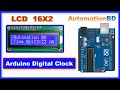 Digital clock using arduino and 16X2 LCD.