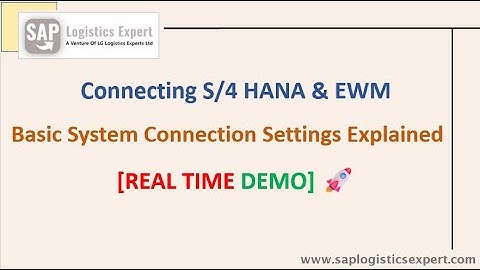 Video 1: Connecting SAP S/4HANA & EWM – Basic System Connection Settings Explained [Real-Time Demo]