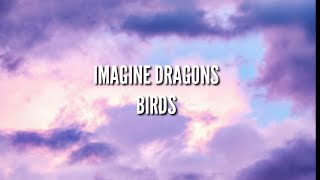 Download Lagu IMAGINE DRAGONS - BIRDS ( LYRICS ) 2020