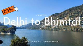 Delhi to Bhimtal Road Trip | Scenic Drive, Travel Vlog, Mountain View