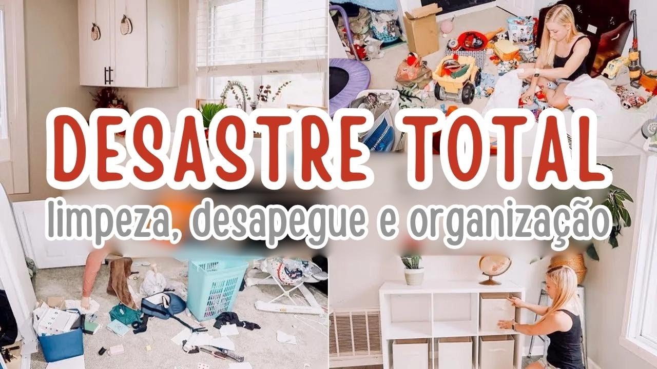 LIMPEZA TOTAL: DESASTRE TRANSFORMADO! MOTIVAÇÃO PARA ORGANIZAR