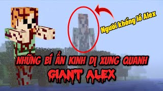 Những bí ẩn kinh dị xung quanh Giant Alex