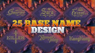 Top 25 New Design Base Name Fun Base Art Base Copylink