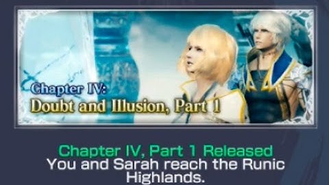 Mobius Final Fantasy - Chapter IV - Doubt and Illusion Part 1 - Let