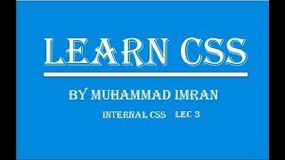 Internal CSS Lec-3 l Internal Css for beginner l Css Tutorial for beginner in urdu & Hindi