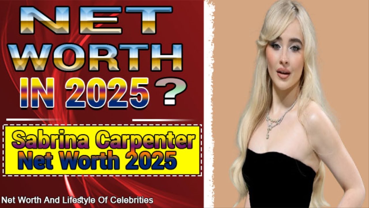 Sabrina Carpenter Net Worth 2025 - The Powerhouse Marketer’s Fortune ...