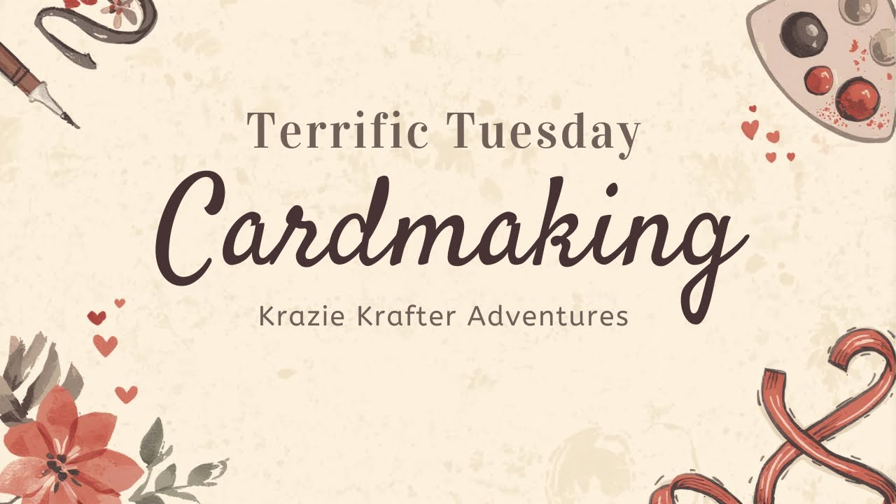 Terrific Tuesday cardmaking EP 8 live !!