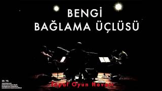 Bengi Bağlama Üçlüsü - Topal Oyun Havası [ 20. Yıl © 2009 Kalan Müzik ] Resimi