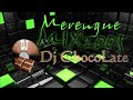 Merengue bomba exitos MIX DJ CHOCOLATE CHILE