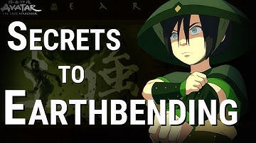 The Martial Art of  Earthbending Explained