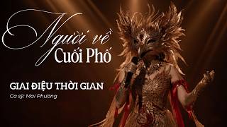 Người Về Cuối Phố - Ca Sĩ Bí Ẩn Cover (Ca Khúc Triệu View) ♫ Tình đầu đã đến xôn xao đại dương