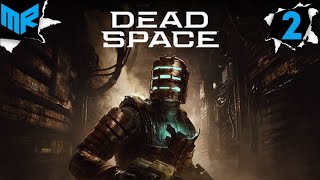 Dead Space - Прохождение без комментариев - Часть 2: Интенсивная терапия.