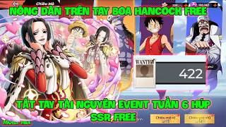 Hơi Thở Hải Tặc - Nông Dân Trên Tay Boa Hancock Free, Tất Tay Tài Nguyên Event Tuần 6 Húp SSR Free screenshot 3