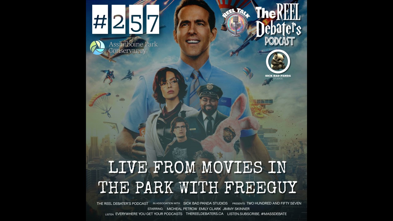 #257 Live From Movies In The Park: Free Guy #257 Live From Movies In The Park: Free Guy