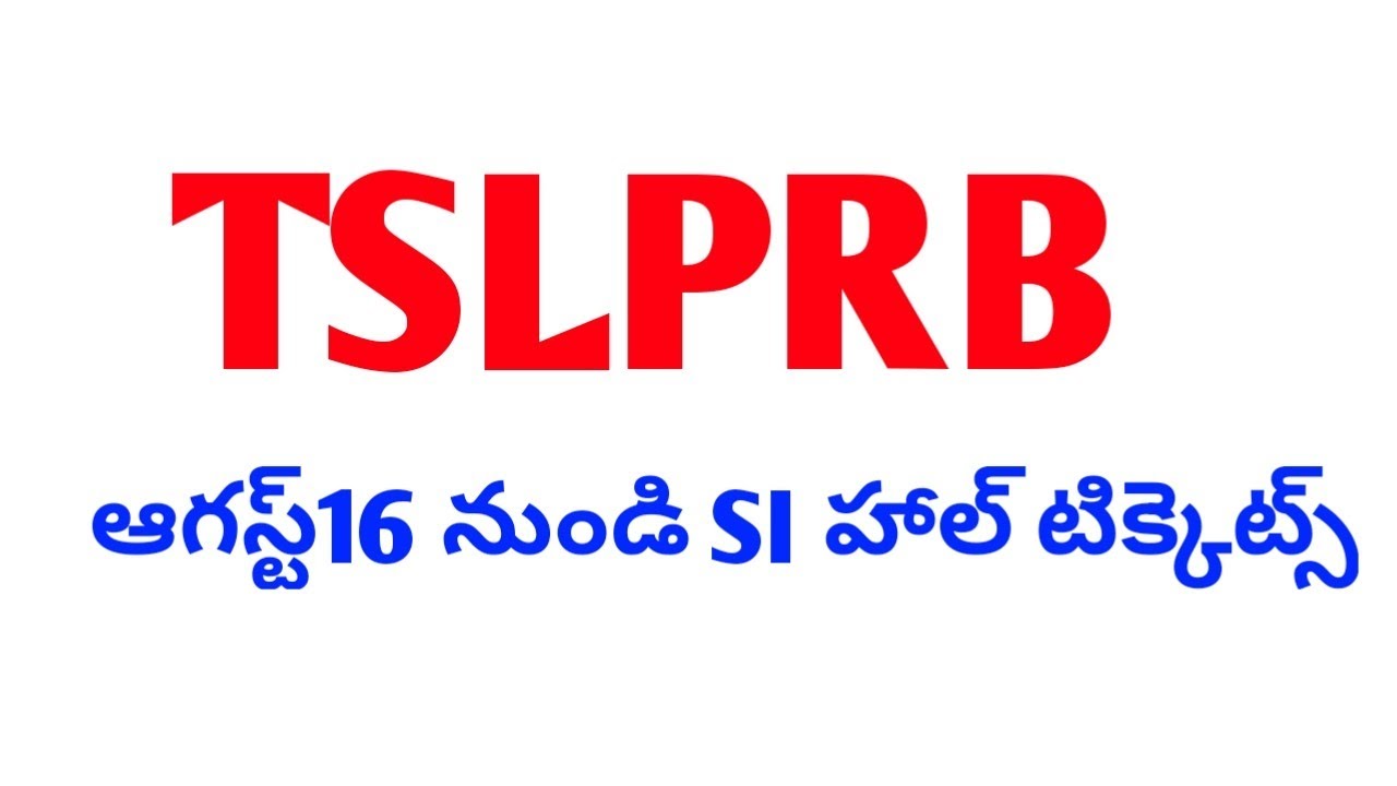 ts police recruitment 2018||latest news|Si Civil hall tickets download|tslprb