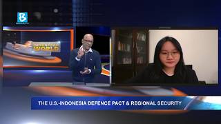 The U.S.-Indonesia Defence Pact &amp; Regional Security | Bernama World