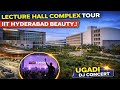 🎥 IIT Hyderabad Lecture Hall Complex Tour | Ugadi DJ Concert | Campus Beauty