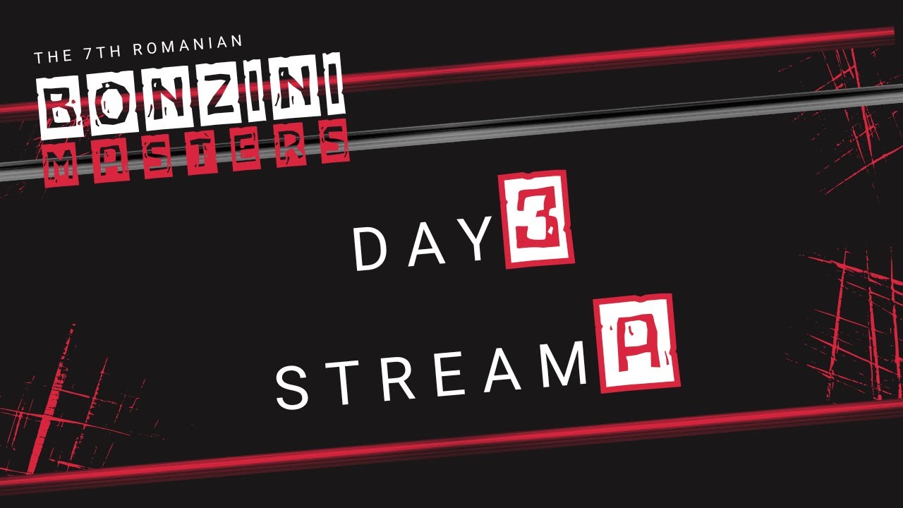 7th Romanian Bonzini Masters - Day 3 Stream A - part 1