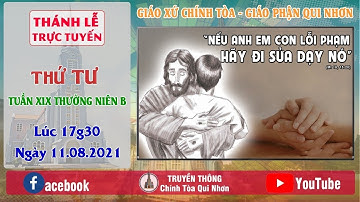 Trực tuyến Thánh lễ Thứ Tư tuần XIX TNB, Thứ Tư 11.08.2021