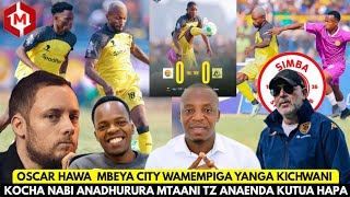 Uchambuzi Wakina,Oscar Afurahia Yanga Kupata Sare,Yanga Wamepigwa Kichwani Nabi Kutua Simba