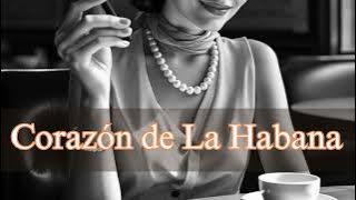 Corazón de La Habana 💕🥂Heart of Havana