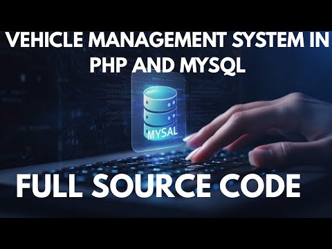 Build Own Vehicle Management System in PHP and MySQL with Source Code