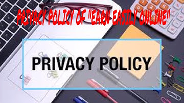 PRIVACY POLICY OF "EARN EASILY ONLINE" SITE