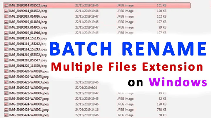 Batch Rename Multiple Files Extension on Windows