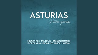 Asturias, patria querida (feat. Eva Hevia, Drunken Buddha, Flor de Vino, Edgar Lee Junior & Jordan)