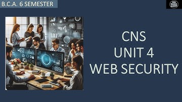BCA 6 SEMESTER COMPUTER NETWORK SECURITY UNIT 4 WEB SECURITY| CYA