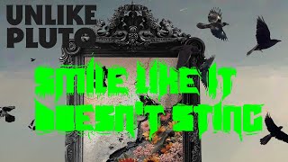 Download Lagu Unlike Pluto - Smile Like it Doesn't Sting MP3 Download Lagu Unlike Pluto - Smile Like it Doesn't Sting MP3