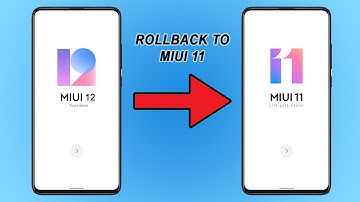 How To Rollback MIUI 12 to MIUI 11