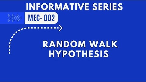 Mec - 002 | Random Walk Hypothesis| INFORMATIVE SERIES | IGNOU