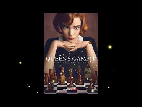 THE QUEENS GAMBIT