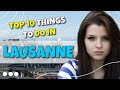 TOP 10 Things to do in Lausanne, Switzerland 2023! Mp3 Song
