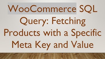 WooCommerce SQL Query: Fetching Products with a Specific Meta Key and Value