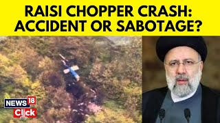 Iran President Assassinated? | Did Raisi's Chopper Crash Due to Weather Or Is It Foul Play? | G18V