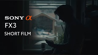 Get Your Work Noticed - FX3 SHORT FILM
