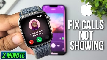 Fix Apple Watch Not Showing Incoming Call & Notification